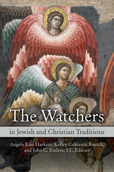 Watchers in Jewish and Christian Traditions (eBook, ePUB)