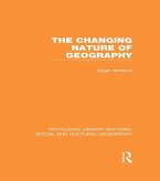 The Changing Nature of Geography (RLE Social & Cultural Geography) (eBook, PDF)