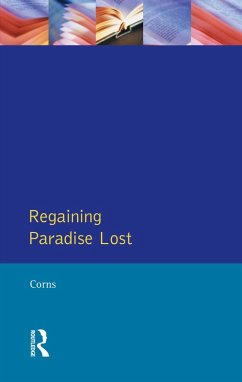 Regaining Paradise Lost (eBook, ePUB) - Corns, Thomas N.