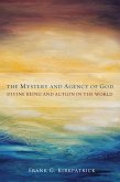 Mystery and Agency of God (eBook, ePUB)