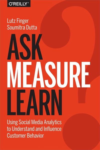 Ask, Measure, Learn (eBook, ePUB) Ask, Measure, Learn (eBook, ePUB)