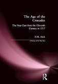 The Age of the Crusades (eBook, ePUB)