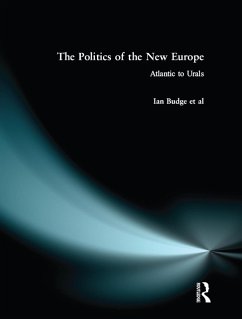 The Politics of the New Europe (eBook, ePUB) - Budge, Ian; Newton, Kenneth