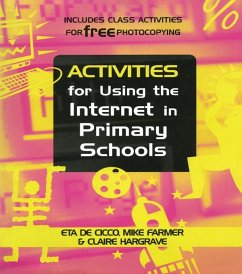 Activities for Using the Internet in Primary Schools (eBook, ePUB) - De Cicco, Eta