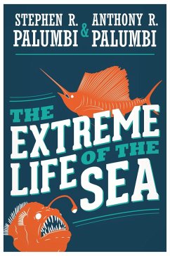Extreme Life of the Sea (eBook, ePUB) - Palumbi, Stephen R.