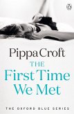 The First Time We Met (eBook, ePUB)