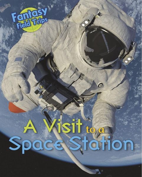 Visit to a Space Station (eBook, PDF) Visit to a Space Station (eBook, PDF)