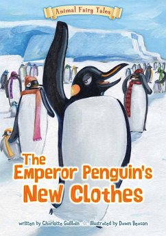 Emperor Penguin's New Clothes (eBook, ePUB) - Guillain, Charlotte