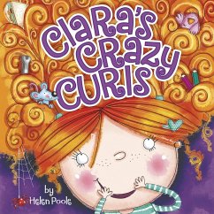 Clara's Crazy Curls (eBook, PDF) - Poole, Helen