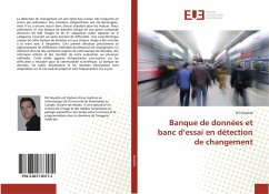 Banque de données et banc d¿essai en détection de changement - Goyette, Nil