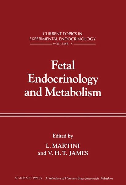 Fetal Endocrinology and Metabolism (eBook, ePUB) Fetal Endocrinology and Metabolism (eBook, ePUB)