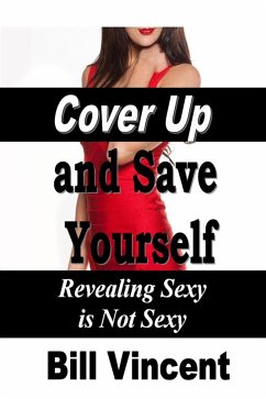 Cover Up and Save Yourself (eBook, ePUB) - Bill Vincent