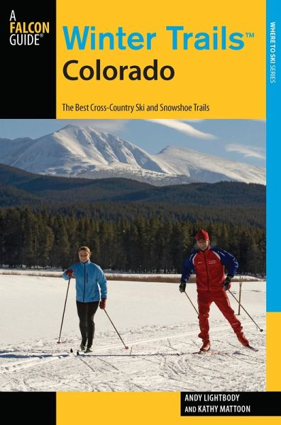 Winter Trails(TM) Colorado (eBook, ePUB) Winter Trails(TM) Colorado (eBook, ePUB)