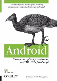 Cover Android. Tworzenie aplikacji w oparciu o HTML, CSS i JavaScript (eBook, ePUB)