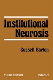 Institutional Neurosis (eBook, ePUB) Institutional Neurosis (eBook, ePUB)