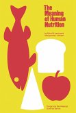 The Meaning of Human Nutrition (eBook, ePUB)