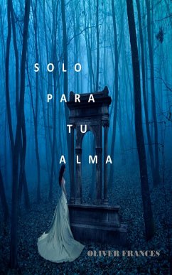 Cover Solo Para Tu Alma (eBook, ePUB)