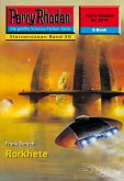 Rorkhete (Heftroman) / Perry Rhodan-Zyklus "Der Sternenozean" Bd.2219 (eBook, ePUB)