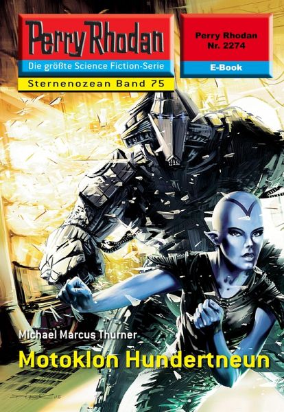 Motoklon Hundertneun (Heftroman) / Perry Rhodan-Zyklus Motoklon Hundertneun (Heftroman) / Perry Rhodan-Zyklus