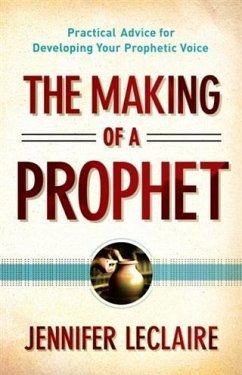 Making of a Prophet (eBook, ePUB) - Leclaire, Jennifer