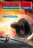 TRIPTYCHON (Heftroman) / Perry Rhodan-Zyklus 