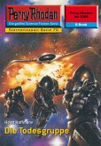 Die Todesgruppe (Heftroman) / Perry Rhodan-Zyklus "Der Sternenozean" Bd.2269 (eBook, ePUB) Die Todesgruppe (Heftroman) / Perry Rhodan-Zyklus "Der Sternenozean" Bd.2269 (eBook, ePUB)