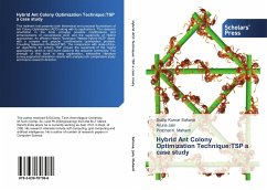 Hybrid Ant Colony Optimization Technique:TSP a case study - Sahana, Sudip Kumar;Jain, Aruna;Mahanti, Prabhat K.