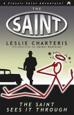 The Saint Sees It Through (eBook, ePUB)