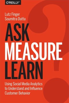 Ask, Measure, Learn (eBook, PDF) - Finger, Lutz; Dutta, Soumitra