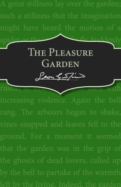 The Pleasure Garden (eBook, ePUB) - Garfield, Leon The Pleasure Garden (eBook, ePUB) - Garfield, Leon
