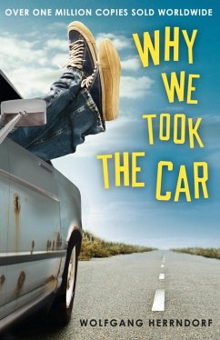 Why We Took the Car (eBook, ePUB) - Herrndorf, Wolfgang