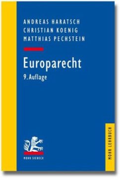 Europarecht - Haratsch, Andreas; Koenig, Christian; Pechstein, Matthias