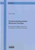 Pulsierende Magnetfeld-Resonanz-Therapie Pulsierende Magnetfeld-Resonanz-Therapie