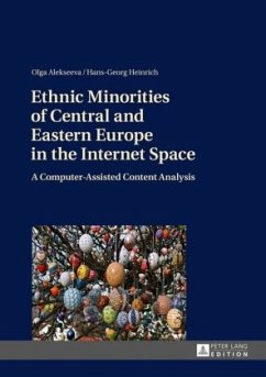 Ethnic Minorities of Central and Eastern Europe in the Internet Space - Heinrich, Hans-Georg;Alekseeva, Olga