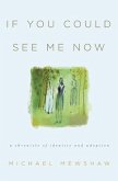 If You Could See Me Now (eBook, ePUB)