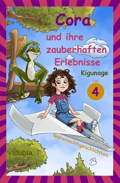 Cora und ihre zauberhaften Erlebnisse - Teil 4 (eBook, ePUB) - Kigunage