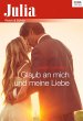 Glaub an mich und meine Liebe (eBook,... - Bild 1