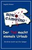 SOKO Camping - Der Tod macht niemals Urlaub (eBook, ePUB)