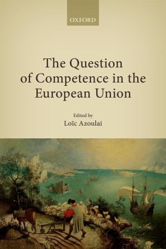 The Question of Competence in the European Union (eBook, ePUB)