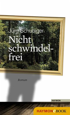 Nicht schwindelfrei (eBook, ePUB) - Schubiger, Jürg