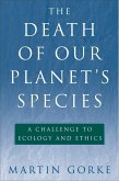 Death of Our Planet's Species (eBook, ePUB)