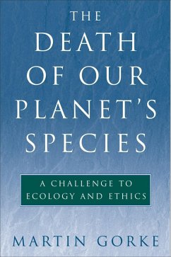 Death of Our Planet's Species (eBook, ePUB) - Gorke, Martin