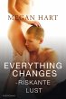 Everything changes - Riskante Lust... - Bild 1