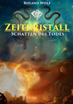 Zeitkristall (eBook, ePUB) - Wolf, Roland