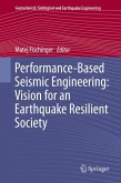 Performance-Based Seismic Engineering: Vision for an Earthquake Resilient Society