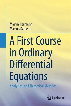 A First Course in Ordinary Differential Equations - Hermann, Martin;Saravi, Masoud