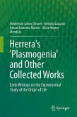 Herrera's 'Plasmogenia' and Other Collected Works