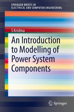 An Introduction to Modelling of Power System Components - Krishna, S.