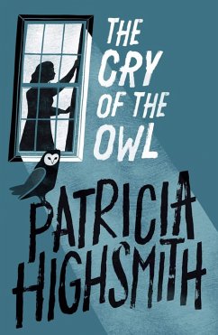 The Cry of the Owl (eBook, ePUB) - Highsmith, Patricia