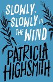 Slowly, Slowly in the Wind (eBook, ePUB)